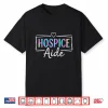 Hospice Aide Hospice Squad Nurse Tie Dye Shirt