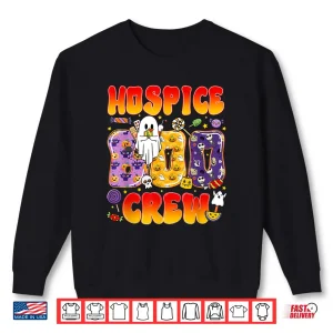 Hospice Boo Crew Hospice Nurse Funny Halloween Shirt 2 Sweatshirt Hospice Boo Crew Hospice Nurse Funny Halloween Shirt