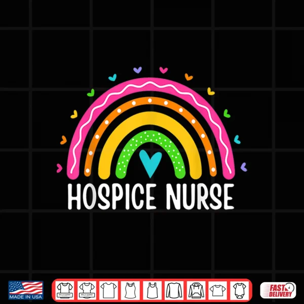 Hospice Care Nursing Rainbow Rn Registered Hospice Nurse Shirt 4 Design Hospice Care Nursing Rainbow Rn Registered Hospice Nurse Shirt