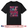 Hospice Cna Caring Beyond A Cure Palliative Care Nurse Shirt
