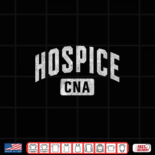 Design Hospice Cna Certified Nurse Assistant Hospice Aide Shirt