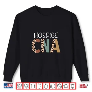 Sweatshirt Hospice Cna Certified Nurse Assistant Palliative Care Shirt
