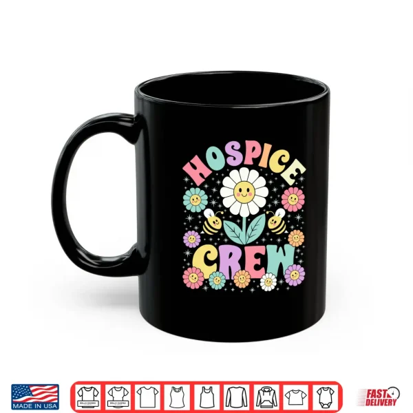 Mug Hospice Crew Appreciation Month Crew Hospice Nurse Shirt