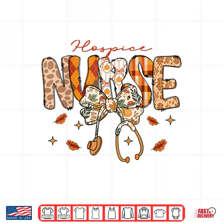 Design Hospice Nurse Fall Stethoscope Coquette Bow Autumn Shirt