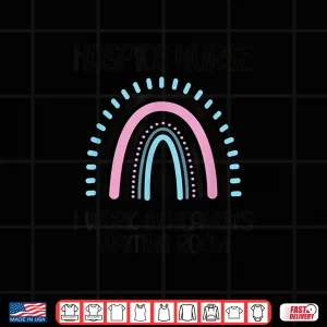 Design Hospice Nurse Hospice Nursing Shirt