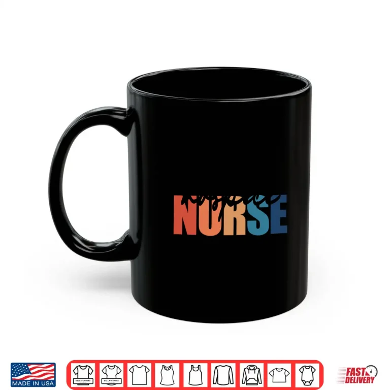 Mug Hospice Nurse Rn Registered Nursing Nurse Life Shirt