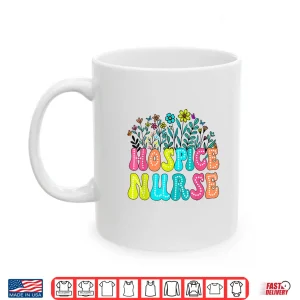 Mug Hospice Nurse Week Groovy Wildflower Appreciation Day Women Shirt