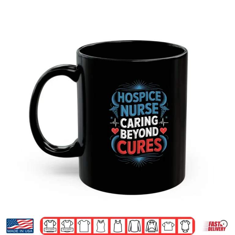 Mug Hospice Nursing Design For Hospice Nurse Palliative Nursing Shirt