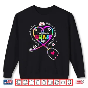 Sweatshirt Nursing Is A Work Of Heart Tie Dye Hospice Nurse Life Nurse Shirt