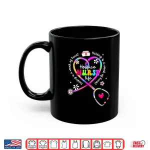 Mug Nursing Is A Work Of Heart Tie Dye Hospice Nurse Life Nurse Shirt