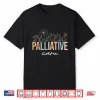 Wildflower Palliative Care Nurse Hospice Nurse Ot Nurse Team Shirt