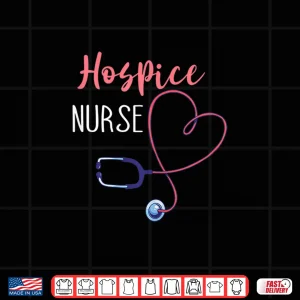 Womens Hospice Nurse Terminal Care Hospice Work Registered Nursing Shirt 4 Design Womens Hospice Nurse Terminal Care Hospice Work Registered Nursing Shirt