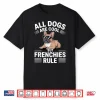Cool French Bulldog Art For Men Women Kids Frenchie Lover Shirt