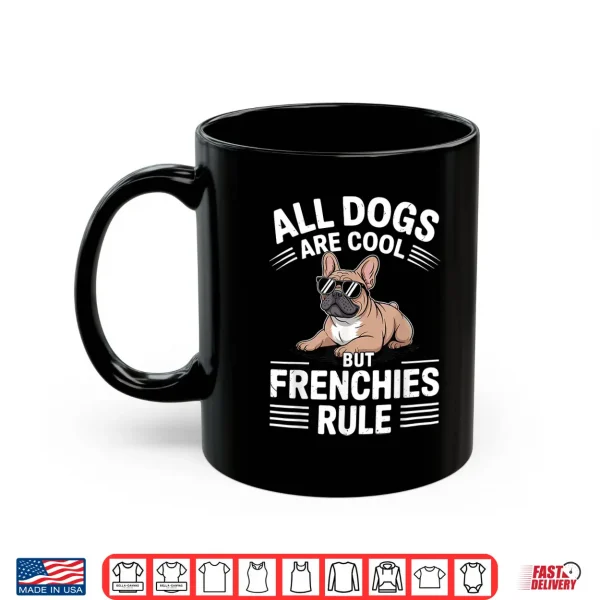 Mug Cool French Bulldog Art For Men Women Kids Frenchie Lover Shirt