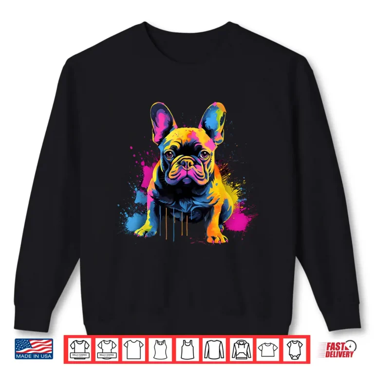 Sweatshirt Cute French Bulldog Shirt