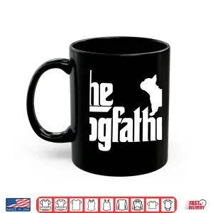 Mug French Bulldog Father Dad Shirt The Dogfather Gift Hoodie