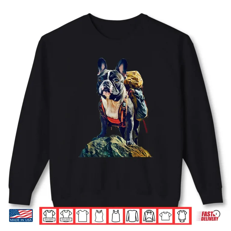 Sweatshirt French Bulldog Hiking Shirt