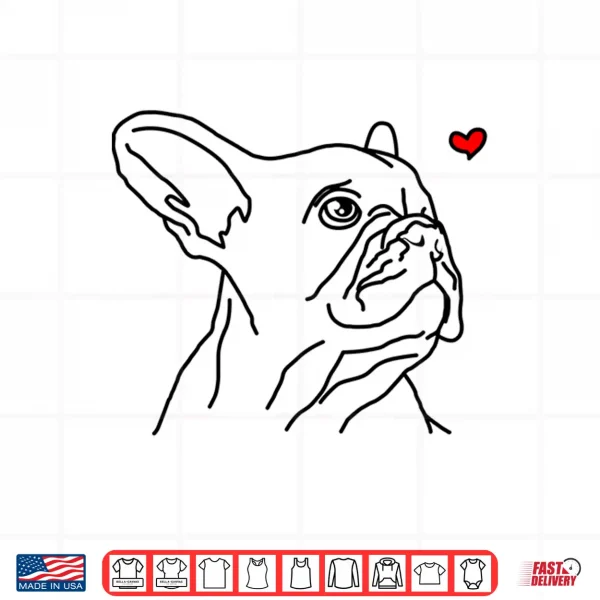 Design French Bulldog Love Frenchie Dog Mom Funny Girls Gift Shirt