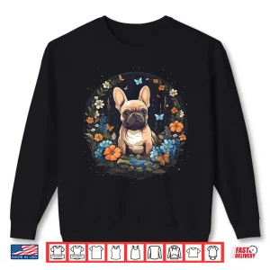 Sweatshirt French Bulldog Mom Dog Lover Floral Dog Owner Women Shirt