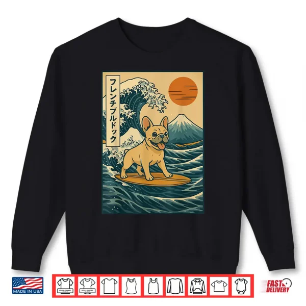 Sweatshirt French Bulldog Surfing Japanese Shirt