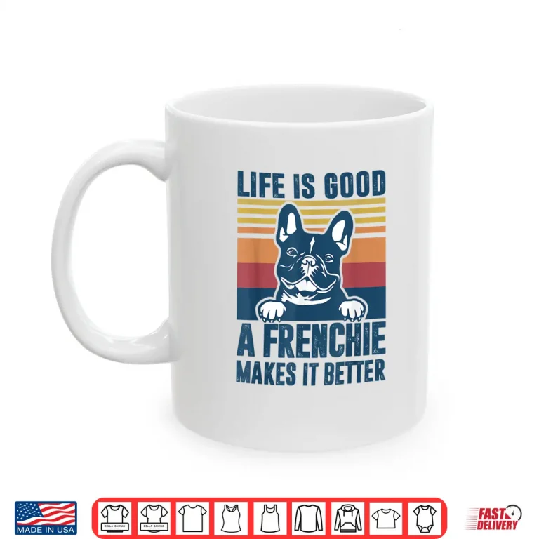Mug Frenchie Gifts For Women Men Frenchie Dad Mom French Bulldog Shirt