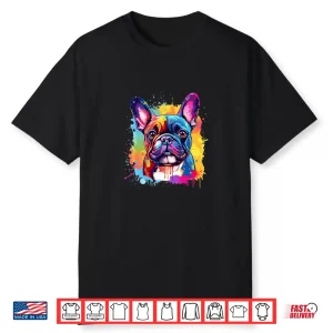 Frenchie Gifts French Bulldog Shirts For Men & Women Shirt