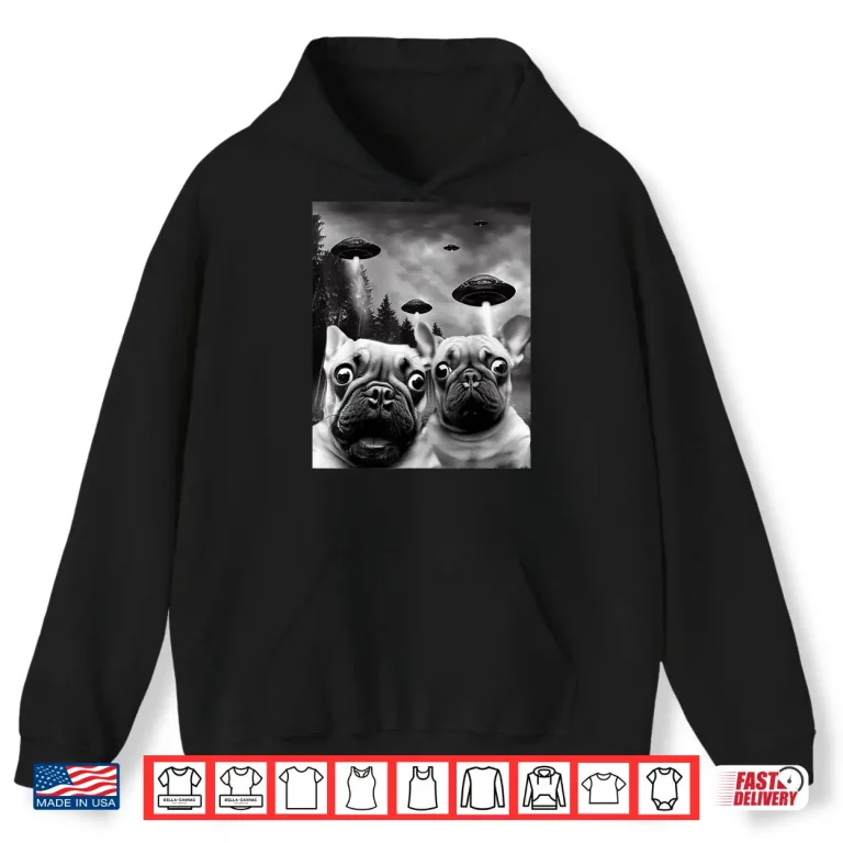 Hoodie Frenchie Ufo Selfie Funny French Bulldog Alien Shirt