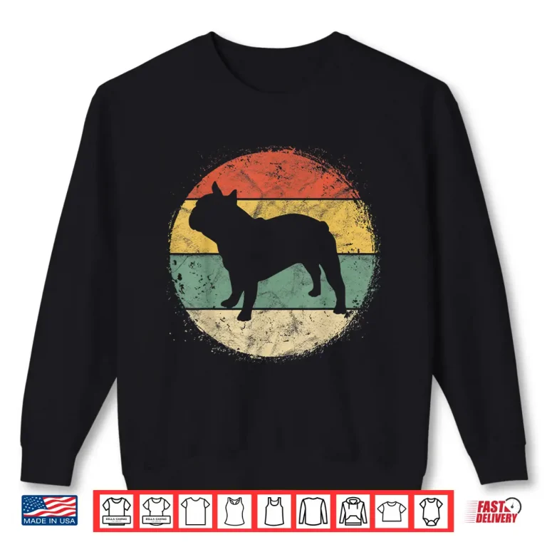 Sweatshirt Circular Retro French Bulldog Owner Gift Frenchie Dad Mom Shirt