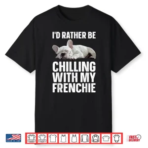 French Bulldog Art For Men Women French Bulldog Frenchie Shirt
