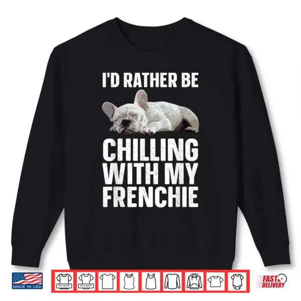 Sweatshirt French Bulldog Art For Men Women French Bulldog Frenchie Shirt