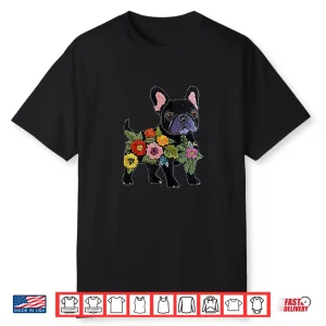 French Bulldog Flower Funny Dog Silhouette Floral Women Men Shirt