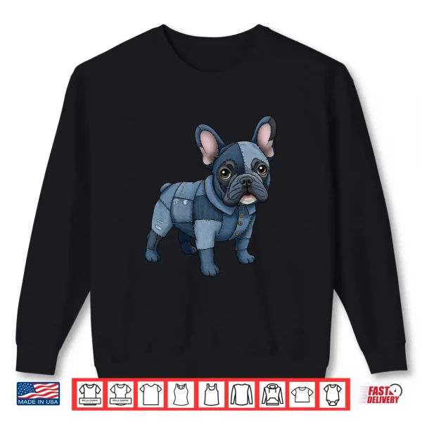 Sweatshirt French Bulldog Pattern Patchwork Art Denim Frenchie Dog Shirt
