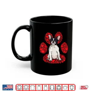 French Bulldog Valentines Day Dog Love Paw Shirt 3 Mug French Bulldog Valentines Day Dog Love Paw Shirt