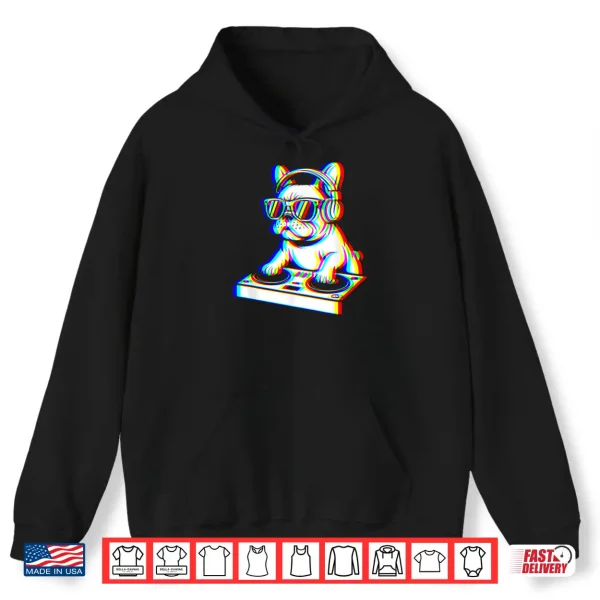 Hoodie Funny French Bulldog Dj Glitch Rave Edm Music Party Shirt