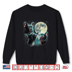 Sweatshirt Funny Three French Bulldog Moon 3 Frenchie Blue Weird Cute Shirt