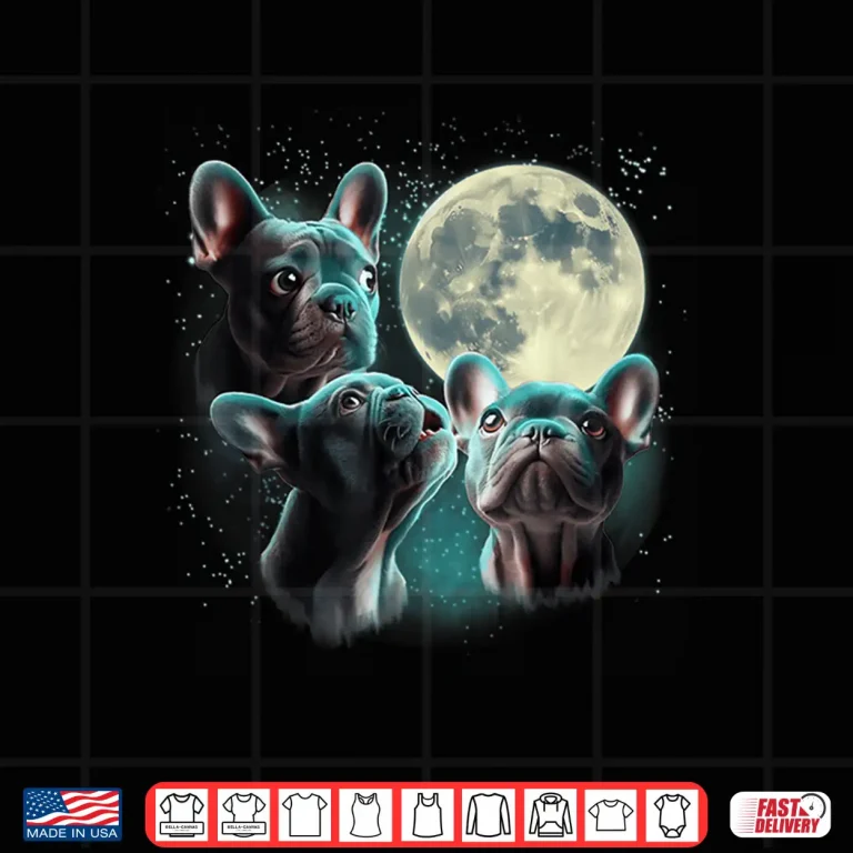Design Funny Three French Bulldog Moon 3 Frenchie Blue Weird Cute Shirt