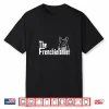The Frenchiefather French Bulldog Lover Fathers Day Shirt