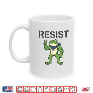 Mug Frogs Resist Cartoon Frog Protest Art Funny Portland Shirt