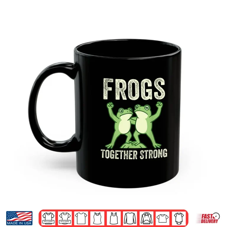 Mug Frogs Together Strong Portland Frog Protest Shirt