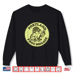 Sweatshirt I am Frogtifa Portland Frog Brigade Shirt