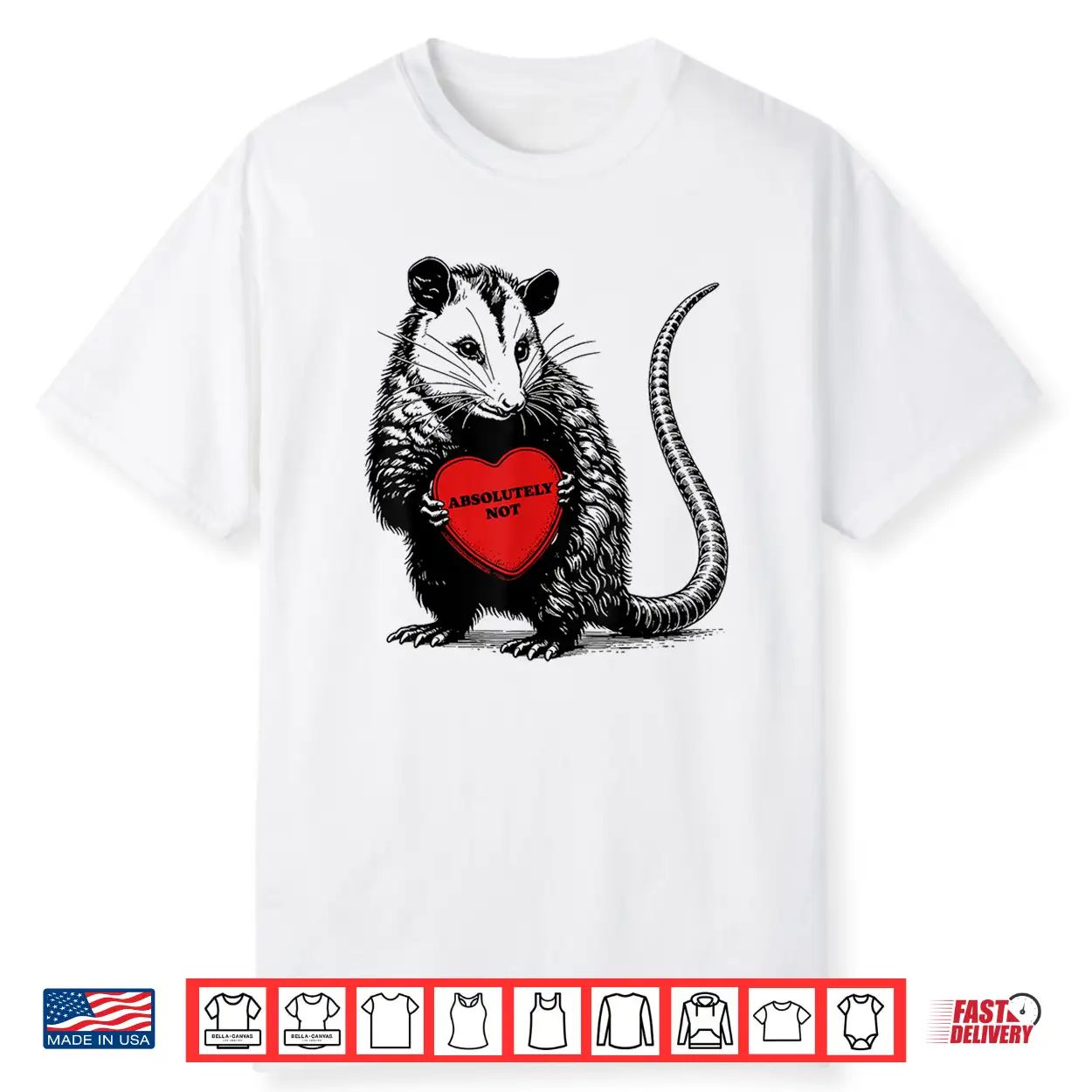 Funny Opossum Absolutely Not Valentine Graphic Shirt Funny Opossum Absolutely Not Valentine Graphic Shirt