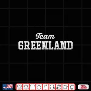 Team Greenland Distressed Support Design Shirt 4 Design Team Greenland Distressed Support Design Shirt