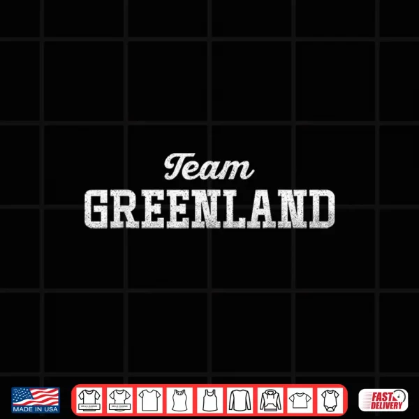 Design Team Greenland Distressed Support Design Shirt