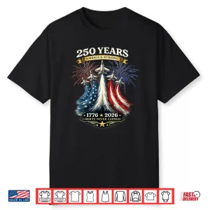 250 Years America Strong 1776 2026 Shirt