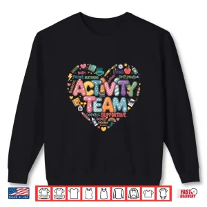 Sweatshirt Activity Team Assistant Squad Director Professionals Week Shirt 1