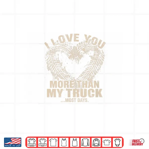 Design Funny Off Road Truck Lover Mud Tire Heart ValentineS Day Shirt 1
