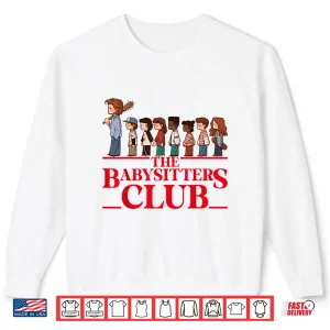 Sweatshirt Funny The Baby Sitters Club Retro Friends Men Women Shirt 1