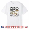 God Don’T Play About Me Uplifting Spiritual Expression Shirt