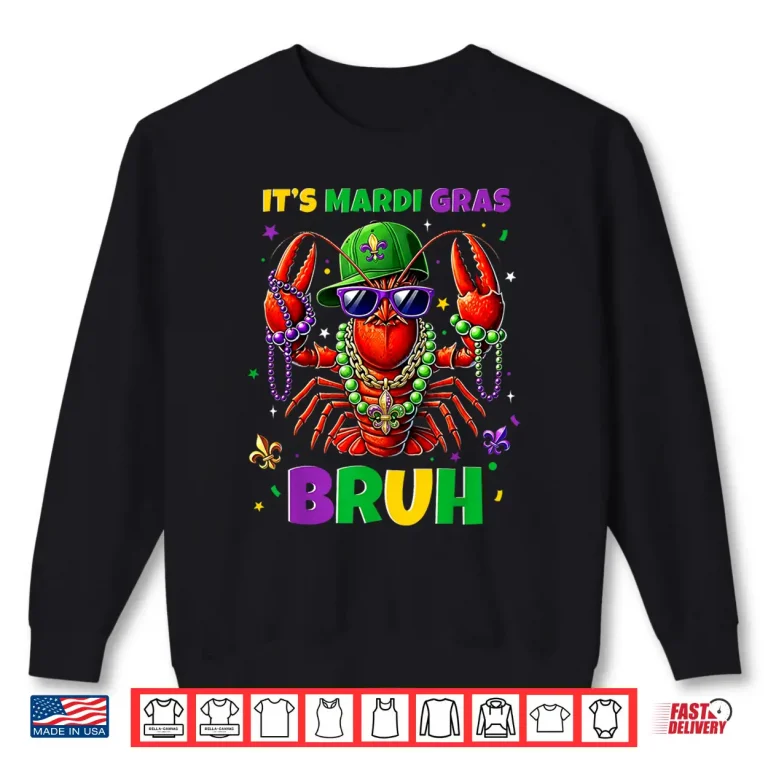 Sweatshirt ItS Mardi Gras Bruh Crayfish Fat Tuesday Boys Girls Kids Shirt