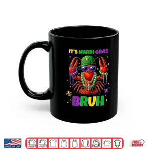 Mug ItS Mardi Gras Bruh Crayfish Fat Tuesday Boys Girls Kids Shirt